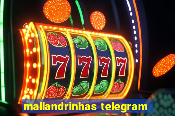 mallandrinhas telegram